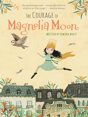 cover image of The Courage of Magnolia Moon